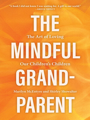 cover image of The Mindful Grandparent